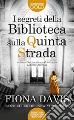 I segreti della Biblioteca sulla Quinta Strada