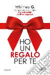 Ho Un Regalo Per Te libro