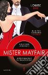 Mister Mayfair libro