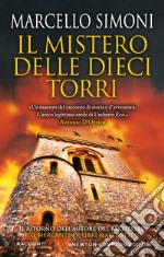 Il mistero delle dieci torri libro