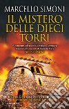 Il mistero delle dieci torri libro