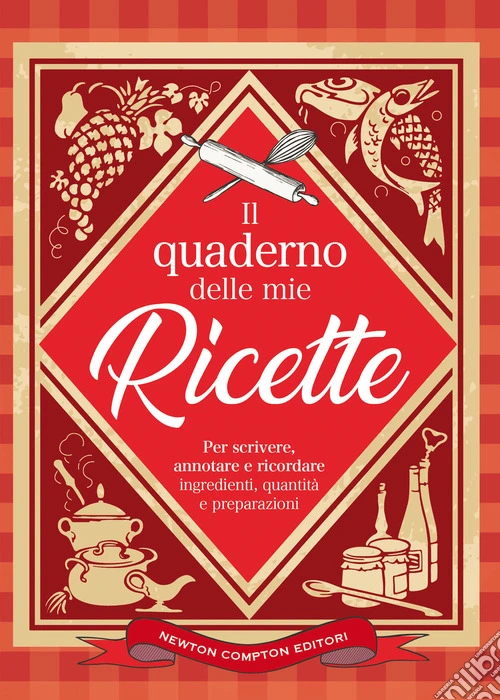 Il quaderno delle mie ricette