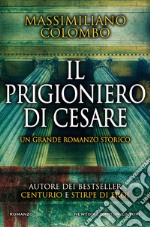 Il prigioniero di Cesare libro