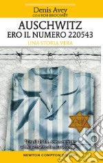 Auschwitz. Ero il numero 220543 libro