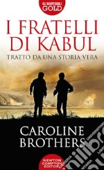 I fratelli di Kabul