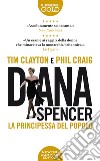 Diana Spencer. La principessa del popolo libro