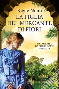 La figlia del mercante di fiori libro