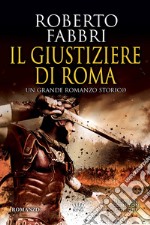 Il giustiziere di Roma libro