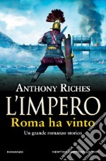 Roma ha vinto. L'impero libro