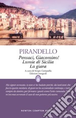 Pensaci, Giacomino!-Lumie di Sicilia-La giara libro