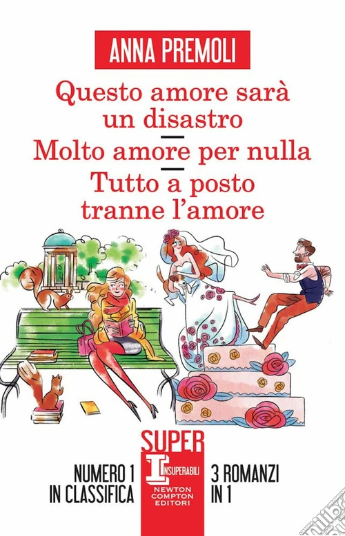 Questo amore sar� un disastro-Molto amore per nulla-Tutto a posto tranne l'amore