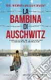 La bambina di Auschwitz libro