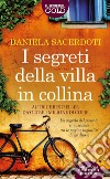 I segreti della villa in collina libro