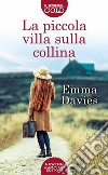 La piccola villa sulla collina libro di Davies Emma