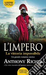 La vittoria impossibile. L'impero libro