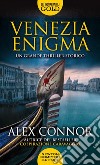 Venezia enigma. I lupi di Venezia libro