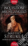 Inquisizione Michelangelo libro