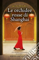 Le orchidee rosse di Shanghai libro