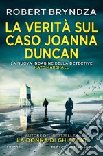 La verità sul caso Joanna Duncan libro