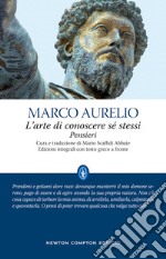 L'arte di conoscere se stessi. Pensieri. Testo greco a fronte libro