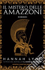 Il mistero delle amazzoni libro