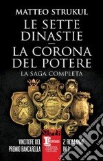 Le sette dinastie-La corona del potere libro