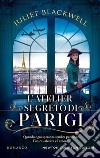 L'atelier segreto di Parigi libro