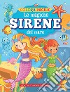 Colora Facile. Le Magiche Sirene Del Mare libro