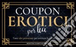 Coupon Erotici Per Lui libro