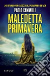 Maledetta primavera libro