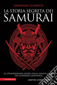 La storia segreta dei samurai