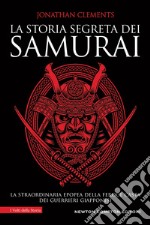 La storia segreta dei samurai libro