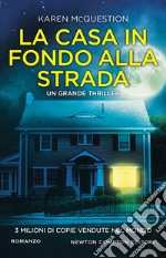 La casa in fondo alla strada libro