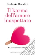 Il karma dell'amore inaspettato libro