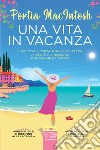 Una vita in vacanza libro