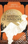 Il mistero di Penelope. La saga di Itaca libro di North Claire