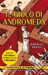 Il gioco di Andromeda libro