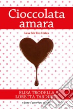 Cioccolata amara libro