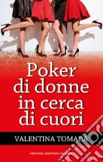Poker di donne in cerca di cuori libro