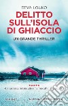 Delitto sull'isola di ghiaccio libro