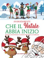 Che il Natale abbia inizio libro