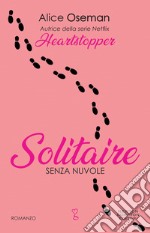 Senza nuvole. Solitaire libro