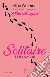 Senza nuvole. Solitaire libro