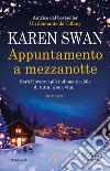 Appuntamento a mezzanotte libro di Swan Karen
