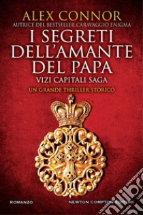 I segreti dell'amante del papa. Vizi capitali saga