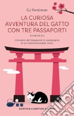 La curiosa avventura del gatto con tre passaporti