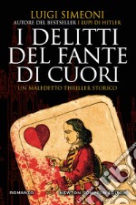 I delitti del Fante di Cuori libro