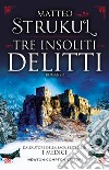 Tre insoliti delitti libro