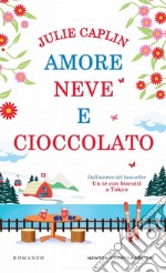 Amore neve e cioccolato