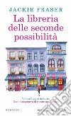 La libreria delle seconde possibilità libro